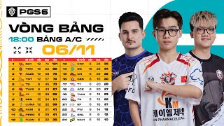 🏆PGS 6 VÒNG BẢNG  AC 🇻🇳 CES 🇻🇳 TE NAVI TWIS 🇨🇳 PeRo 🇰🇷 T1 🇨🇳 4AM 🇹🇭 T5 ACE EF FLCN [upl. by Snej408]