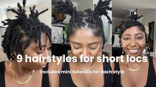 9 EASY HAIRSTYLES for Locs  Short Locs  NO RETWIST REQUIRED [upl. by Konikow]