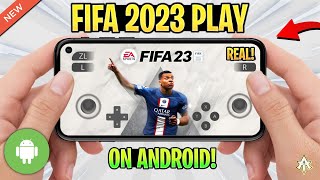 NEW Play FIFA 2023 On Android  FIFA 23 Android With Gameplay [upl. by Acinonrev874]