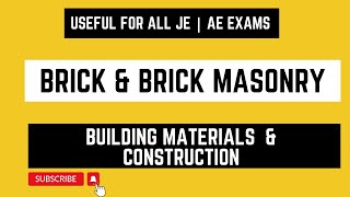 Brick amp Brick Masonry  JE  AE Exams  Building Materials amp Construction [upl. by Watts]