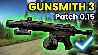 Gunsmith Part 3  Patch 015 Guide  Escape From Tarkov [upl. by Kristof706]