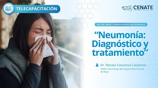 Neumonía Diagnóstico y tratamiento [upl. by Elatsyrc]