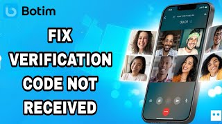 How To Fix And Solve Botim Verification Code Not Received  Final Solution [upl. by Iaria]