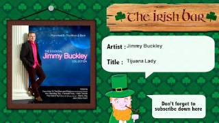 Jimmy Buckley  Tijuana Lady [upl. by Leonor761]