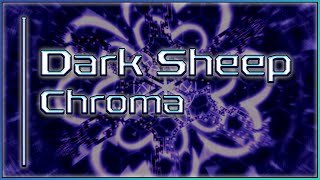 TEAM UNCHARTED Collab 33 黒魔  Chroma  Dark Sheep [upl. by Venator]