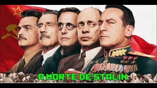 A MORTE DE STALIN  VÍDEO 151 [upl. by Onailerua]