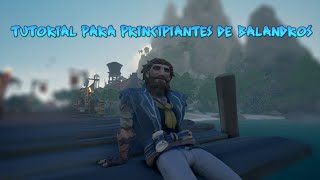 Tutorial Para Principiantes de balandros en Sea of thieves [upl. by Lucita]