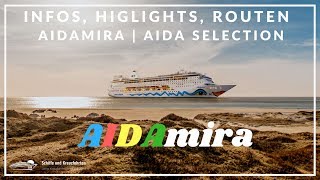 AIDAmira Infos Details Routen amp Highlights vom neuen AIDA Selection Schiff [upl. by Kamat395]