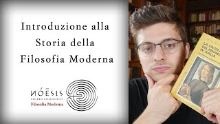 Introduzione alla Storia della Filosofia Moderna [upl. by Fraze]