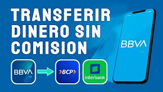 Transferir dinero de BBVA a BCP y otros bancos 2024 [upl. by Notsua]