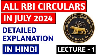 All RBI Circulars July 2024 detailed explanation I Monthly RBI Circulars  July I Hindi [upl. by Suiramed]