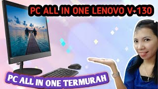 PC ALL IN ONE LENOVO V130 UnboxingReview [upl. by Nnod931]