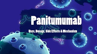 Panitumumab  Uses Dosage Side Effects and Mechanism  Vectibix [upl. by Arihs]