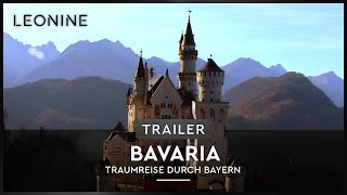 BAVARIA  TRAUMREISE DURCH BAYERN  Trailer [upl. by Chavaree804]