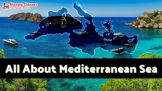 Let’s Know About the MEDITERRANEAN SEA  MAP SERIES1  Session4 [upl. by Vernier]