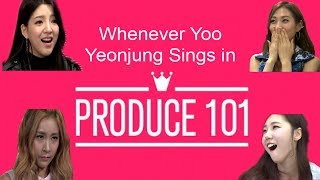 Whenever Yoo Yeonjung Sings in Produce 101 [upl. by Nahraf158]