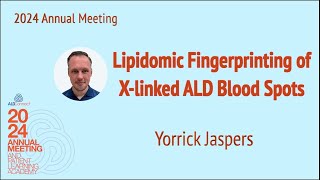 10a Lipodomic Fingerprinting of X Linked ALD Blood Spots Jaspers [upl. by Nylsaj]