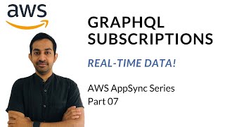 Part 07 Realtime data with AWS AppSync GraphQL Subscription  Serverless Framework  AWS Amplify [upl. by Kitty]