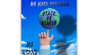 SOS Ktone  No Hard Feelings Official Audio Prod Powdah T amp Kiddie24 [upl. by Tabby]