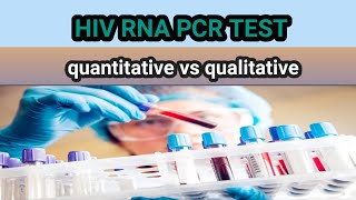 what is hiv rna pcr test qualitative vs quantitative hiv pcr test me qualitative aur quantitative [upl. by Llebanna]