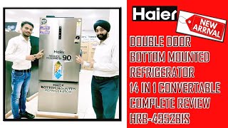 HRB4952BIS  HAIER NEW BOTTOM MOUNTED REFRIGERATOR 445 litre  COMPLETE REVIEW [upl. by Alletse]