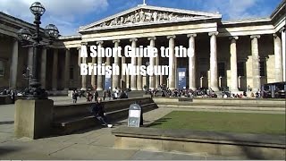 A Short Guide to the British Museum in London [upl. by Idnak]