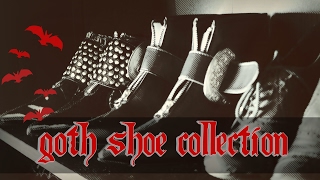 MY SHOE COLLECTION 2017  Featuring Demonia New Rock Killstar TUK Goth Pikes amp More [upl. by Sil]