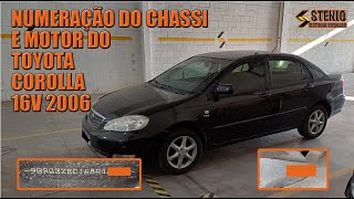 Numeração do chassi e motor do Toyota Corolla 2006 XLI 16V 2006 [upl. by Lissner104]