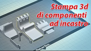 Stampa 3d di componenti ad incastro [upl. by Ettevol673]