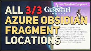 All Azure Obsidian Fragment Locations Genshin Impact [upl. by Attenohs]