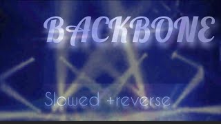 backbone slowedreverbsong [upl. by Tigges830]