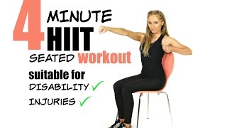 SEATED 4 MINUTE HIIT WORKOUT  IDEAL FOR DISABILITY OR RECOVERING FROM INJURIES [upl. by Hamrnand]