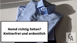 Hemd richtig falten Schnell einfach amp knitterfrei Herrenhemden zusammenlegen [upl. by Sellig184]