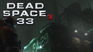 DEAD SPACE 3 HD 033  STIIIIIIRB [upl. by Sterner314]