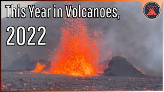 Volcanic Eruptions of 2022 Hunga Tonga Volcano News Year in Review [upl. by Latihs]