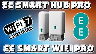 New EE WiFi 7 Smart Hub Pro and Smart WiFi Pro Unboxing Experience [upl. by Melisent756]