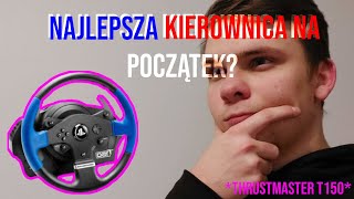 RECENZJA THRUSTMASTER T150 PRO ORAZ MOJA OPINIA [upl. by Esinad]