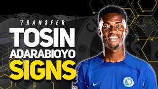 HERE WE GO Tosin Adarabioyo Signs For Chelsea [upl. by Droflim374]