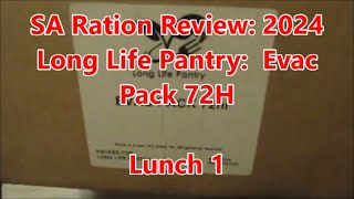 SA Ration Review 2024 Long Life Pantry Evac Pack 72H Lunch 1 Part 3 of 10 [upl. by Waldman]