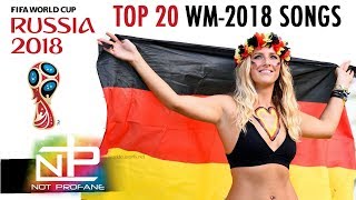 WM SONGS 2018  TOP 20 Best Fifa World Cup Songs 2018 amp Official Hits [upl. by Kingdon]