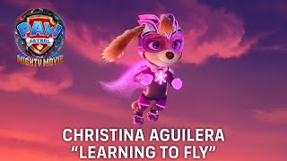 Paw Patrol The Mighty Movie  Christina Aguilera  Fly Lyric Video  Paramount Pictures NZ [upl. by Plank]