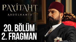 Payitaht Abdülhamid 20 Bölüm 2 Fragman [upl. by Fredia]