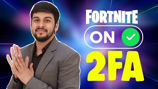 How To Enable 2FA On Fortnite ✅ Enable TwoFactor Authentication on Fortnite [upl. by Eidahs]