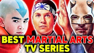 12 Best Martial Arts TV Series Of All Time  Explored [upl. by Latoya]