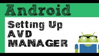 Setting up an AVD manager in Android Studio [upl. by Egrog]