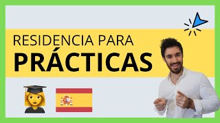 👨🏻‍🎓 Residencia para Prácticas Profesionales en España 🇪🇸 Para Estudiantes Extranjeros [upl. by Alroi]