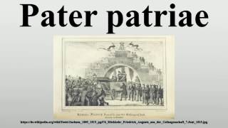 Pater patriae [upl. by Matheny]