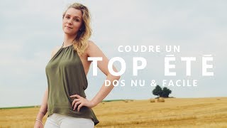 COUDRE UN TOP ÉTÉ  DOS NU  DÉBUTANT [upl. by Evets]