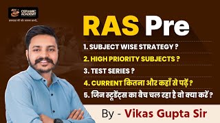 RAS New Vacancy 2024  Detailed Strategy Subject Wise Strategy By Vikas Sir [upl. by Enneillij]