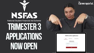 📢 ANNOUNCEMENT 📢 NSFAS Trimester 3 Applications Now Open  Careers Portal [upl. by Dlnaod]